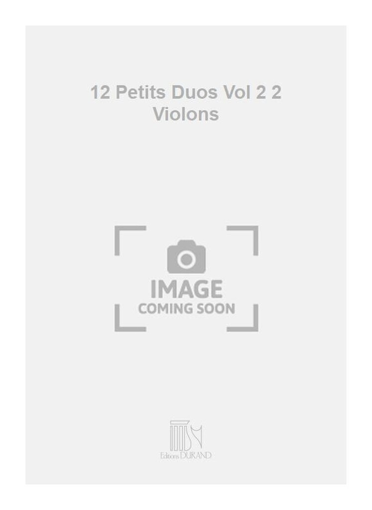 12 Petits Duos Vol 2 2 Violons